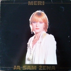  Meri Cetinic ‎– Ja Sam Žena 